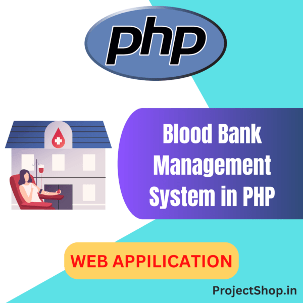 Blood Bank Management System in PHP