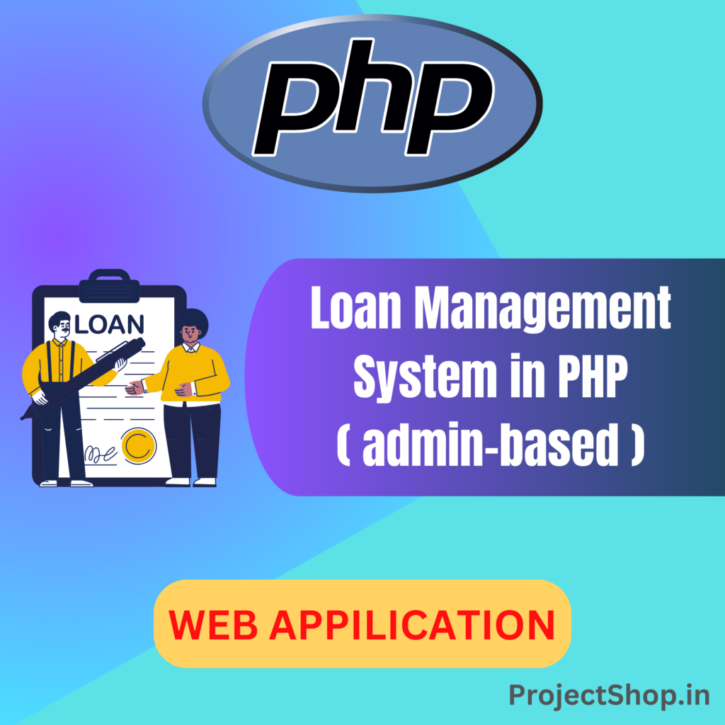 Loan Management System in PHP and Mysql - Project Shop